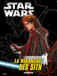 Star Wars Episode III : La revanche des Siths (0), comics chez Delcourt de Ferrari, Chimisso, Shue, Parisi, Turotti, Casolino