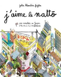 J’aime le nattô : Une aventure au Japon (0), manga chez Hikari de Blanchin Fujita