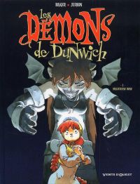 Les démons de Dunwich T1 : Malicieuse Rose (0), bd chez Vents d'Ouest de Baker, Jurion, Uchlinger