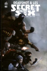  Deadshot et les Secret Six T2 : Mort à crédit (0), comics chez Urban Comics de Simone, Gould, Scott, Rodriguez, Pina, Wright, Luvisi