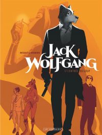  Jack Wolfgang T1 : L'entrée du Loup (0), bd chez Le Lombard de Desberg, Reculé, Reculé