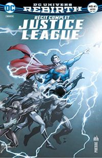  Justice League Hors Série (DC Rebirth) T1, comics chez Urban Comics de Johns, Reis, Frank, Van sciver, Jimenez, Wright, Eltaeb, Anderson, Hi-fi colour