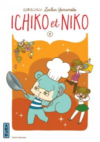  Ichiko & Niko T8, manga chez Kana de Yamamoto
