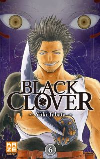 Black clover T6, manga chez Kazé manga de Tabata