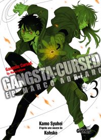  Gangsta Cursed Ep_Marco T3, manga chez Glénat de Kohske, Kamo