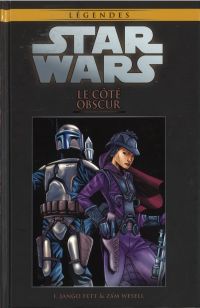  Star Wars Légendes T1 : Le côté obscur - Jango Fett & Zam Wesell (0), comics chez Hachette de Marz, Fowler, Naifeh, Digital Chameleon, Stewart