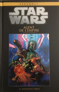  Star Wars Légendes T44 : Agent de l'Empire - Nouvelles cibles (0), comics chez Hachette de Ostrander, Fabbri, Dzioba, Roux