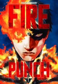  Fire Punch T1, manga chez Kazé manga de Fujimoto
