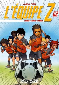 L'équipe Z T2, manga chez Kotoji de Fernandes, Tourriol, Albert Cg
