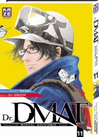  Dr. DMAT T11, manga chez Kazé manga de Takano, Kikuchi