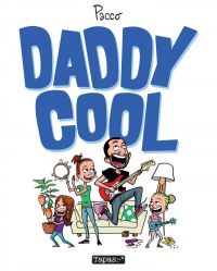 Daddy Cool, bd chez Delcourt de Pacco