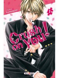  Crush on you ! T1, manga chez Soleil de Kawakami