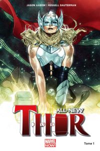  All-New Thor T1 : Le tonnerre dans les veines (0), comics chez Panini Comics de Aaron, Dauterman, Wilson, Coipel