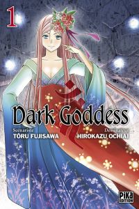  Dark goddess T1, manga chez Pika de Fujisawa, Ochiai