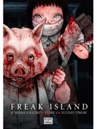  Freak island  T5, manga chez Delcourt Tonkam de Hokazono
