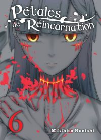 Pétales de réincarnation T6, manga chez Komikku éditions de Konishi