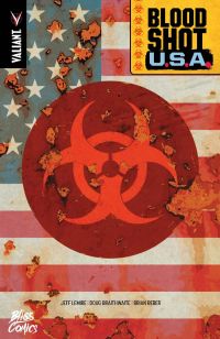 Bloodshot U.S.A., comics chez Bliss Comics de Lemire, Braithwaite, Guedes, Reber, Dalhouse, Kano