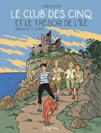 Le Club des cinq T1 : et le trésor de l'île (0), bd chez Hachette de Nataël, Béja