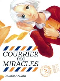  Courrier des miracles T2, manga chez Komikku éditions de Asahi
