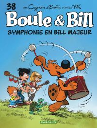  Boule et Bill T38 : Symphonie en Bill majeur (0), bd chez Dargaud de Cazenove, Bastide, Perdriset