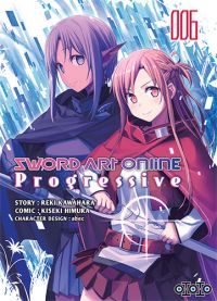  Sword art online - Progressive T6, manga chez Ototo de Kawahara, Himura, Abec
