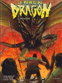 Le Réveil du Dragon T2 : Apocalypse (0), comics chez Hachette de Winick, Shaw, Grant