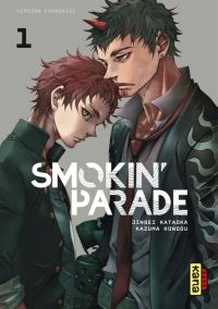  Smokin’parade T1, manga chez Kana de Kataoka, Kondou
