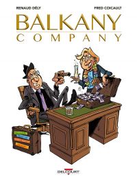 Balkany Company, bd chez Delcourt de Dély, Coicault, Sauvêtre