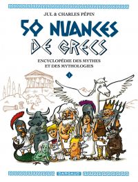 50 nuances de grecs, bd chez Dargaud de Pépin, Jul