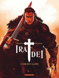  Ira dei T1 : L'or des caïds (0), bd chez Dargaud de Brugeas, Toulhoat