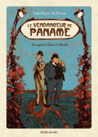 Le Vendangeur de Paname : Une enquête de l'Ecluse et la Bloseille (0), bd chez Delcourt de Bagères, François