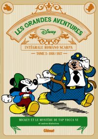  Grandes aventures de Romano Scarpa T2 : 1956/1957 - Mickey et le Mystère de Tap Yocca VI et autres histoires (0), bd chez Glénat de Scarpa