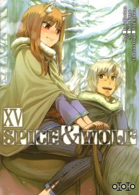  Spice and wolf  T15, manga chez Ototo de Hasekura, Koume, Ayakura