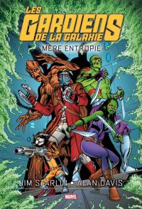 Les Gardiens de la Galaxie - Mère Entropie, comics chez Panini Comics de Starlin, Davis, Yackey