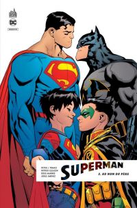 Superman Rebirth T2 : Au nom du père (0), comics chez Urban Comics de Tomasi, Gleason, Jimenez, Mahnke, Quintana, Kalisz, Sanchez