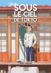  Sous le ciel de Tokyo T2, manga chez Delcourt Tonkam de Takizawa