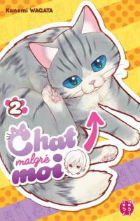  Chat malgré moi T2, manga chez Nobi Nobi! de Wagata