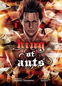  King of ants T1, manga chez Komikku éditions de Tsukawaki, Itô