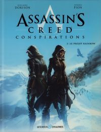  Assassin's Creed Conspirations T2 : Le projet Rainbow (0), bd chez Les deux royaumes de Dorison, de Rochebrune, Pion, Minte