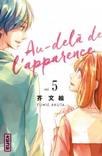  Au-delà de l'apparence T5, manga chez Kana de Akuta