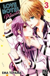  Love hotel princess T3, manga chez Pika de Toyama
