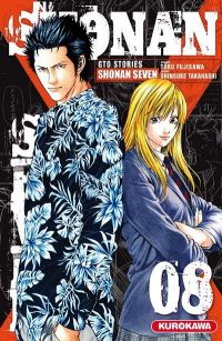  Shonan Seven - GTO Stories T8, manga chez Kurokawa de Fujisawa, Takahashi