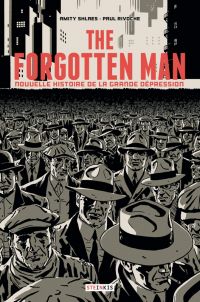 The Forgotten Man : Nouvelle histoire de la Grande Dépression (0), comics chez Steinkis de Schlaes, Rivoche