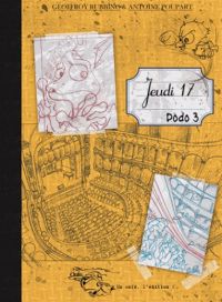  Jeudi 17 T3 : Dodo 3 (0), bd chez Un café l'édition ! de Rubbino, Poupart