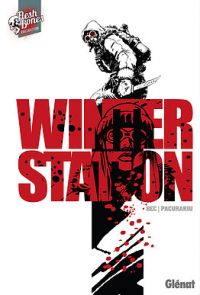 Winter Station, comics chez Glénat de Bec, Pacurariu