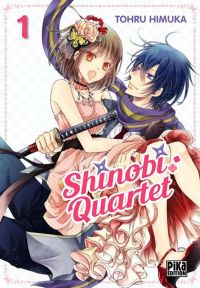  Shinobi quartet T1, manga chez Pika de Imuka