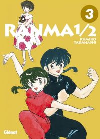  Ranma ½ T3, manga chez Glénat de Takahashi