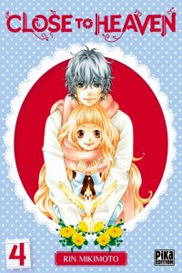  Close to heaven T4, manga chez Pika de Mikimoto
