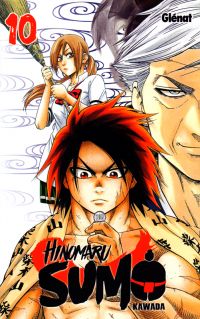  Hinomaru sumo T10, manga chez Glénat de Kawada