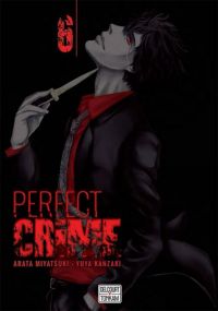  Perfect crime T6, manga chez Delcourt Tonkam de Miyatsuki, Kanzaki
